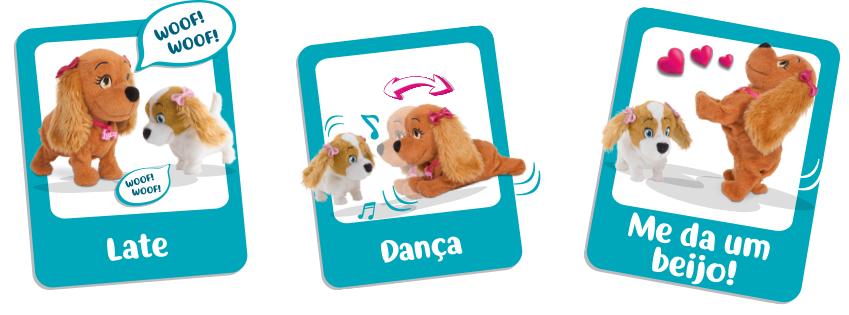 Interage com sua irmã lucy. Late, dança, me da um beijo.