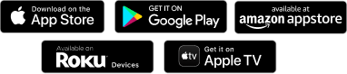 Aplicativo disponível nas lojas: Apple AppStore, Apple TV, Google Play, Roku e Amazon App Store.