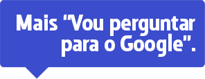 Mais 'vou procurar no google'